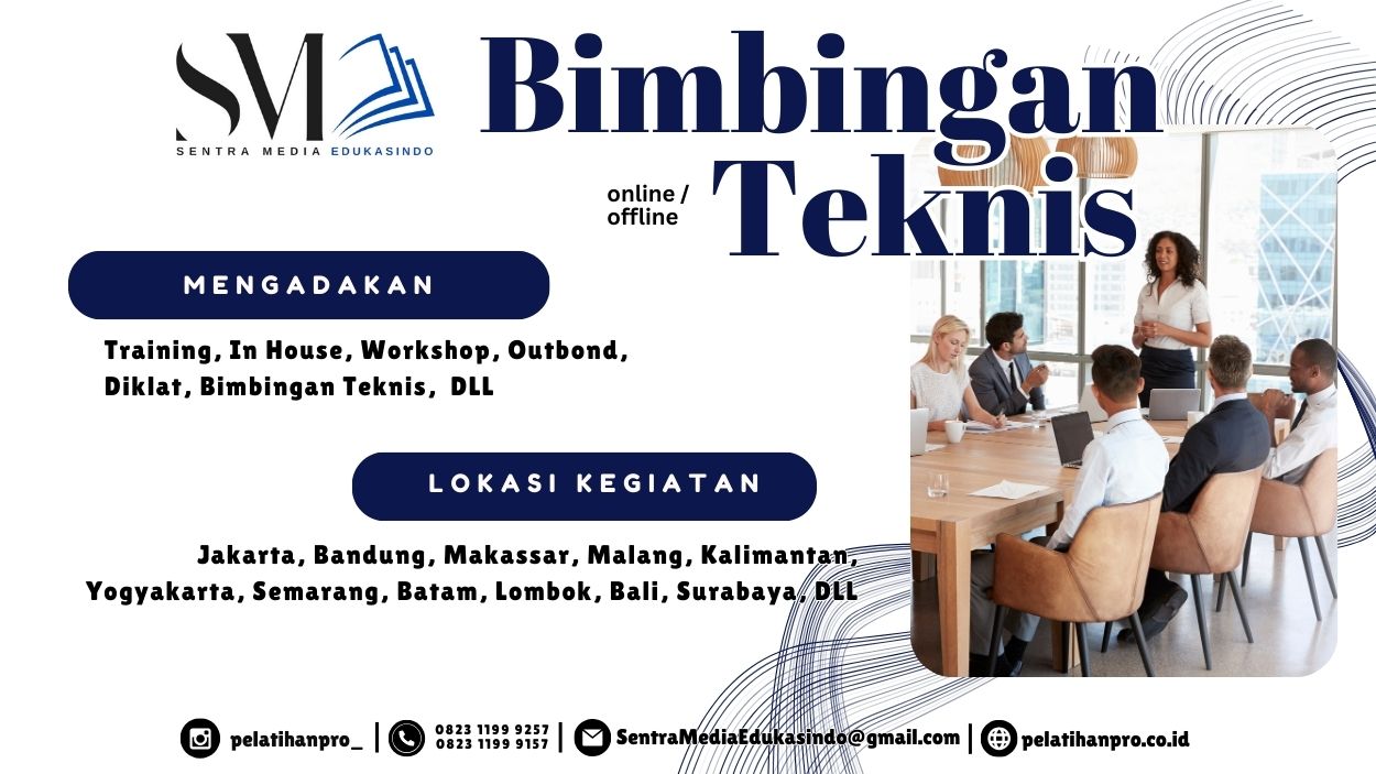 Bimtek Implementasi Metode Pelaksanaan Proyek Konstruksi Modern 2025