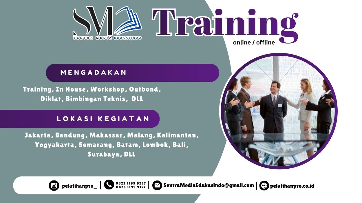 Pelatihan Comprehensive Supervisory Skills 2025 membekali supervisor dengan strategi efektif meningkatkan kinerja, komunikasi, dan motivasi tim kerja modern.