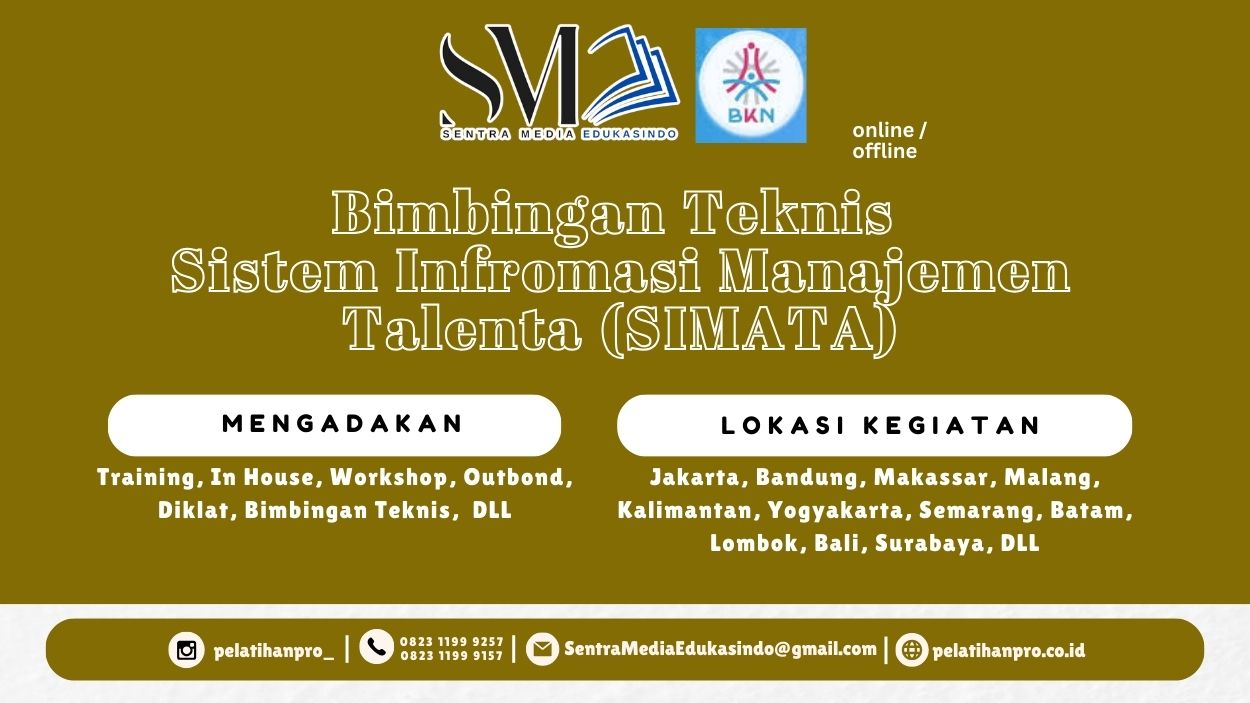 Training pengelolaan Sistem Informasi Manajemen Talenta ASN (SIMATA) terbaru untuk mendukung manajemen SDM berbasis merit dan digitalisasi pemerintahan.
