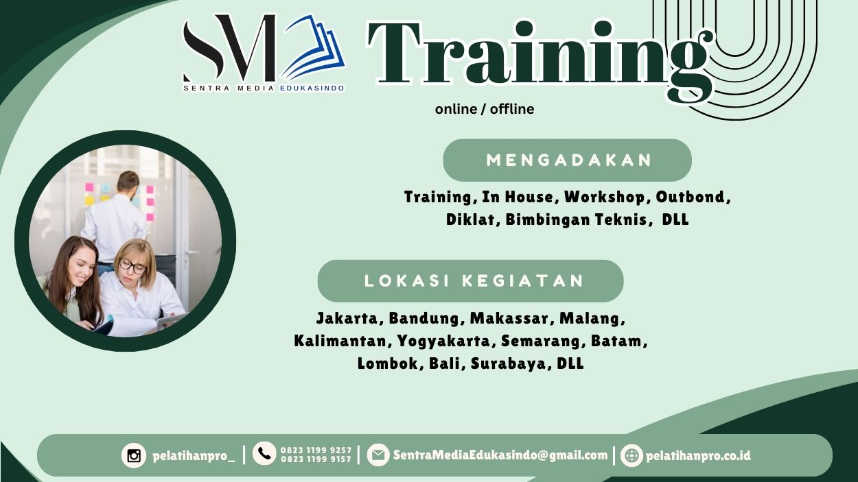 Training Excellent Customer Service Tahun 2026 untuk tingkatkan kepuasan pelanggan, loyalitas, dan kualitas pelayanan profesional perusahaan.
