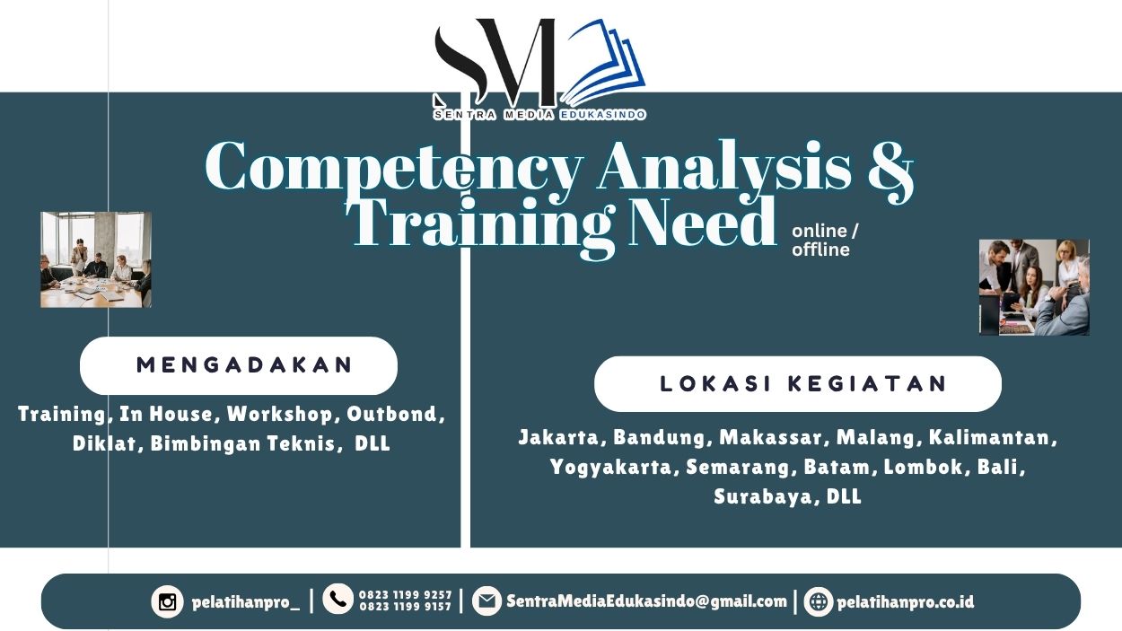 Pelajari competency analysis dan training need 2026 untuk meningkatkan pengembangan SDM dan efektivitas pelatihan organisasi.