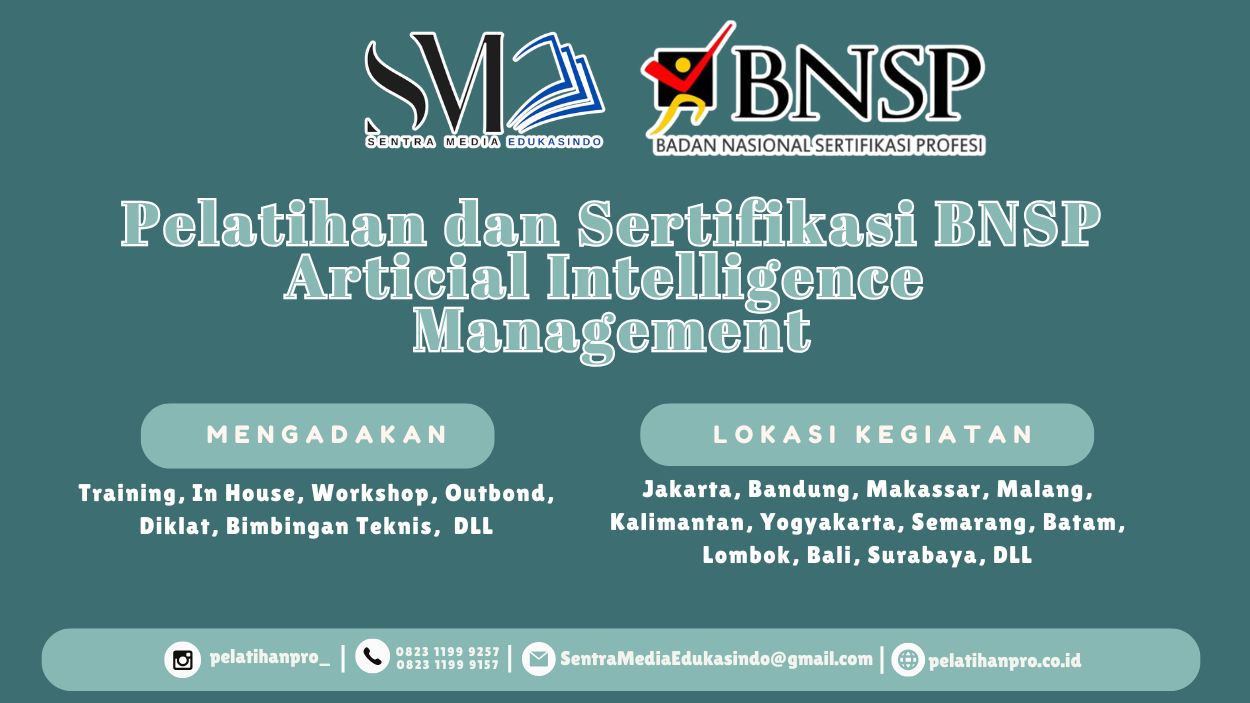 Pelajari Artificial Intelligence Management dan raih Sertifikasi BNSP untuk meningkatkan kompetensi manajemen AI profesional tahun 2026.