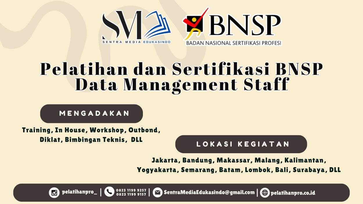 Pelajari kompetensi Data Management Staff dan raih Sertifikasi BNSP untuk meningkatkan keahlian pengelolaan data profesional tahun 2026.