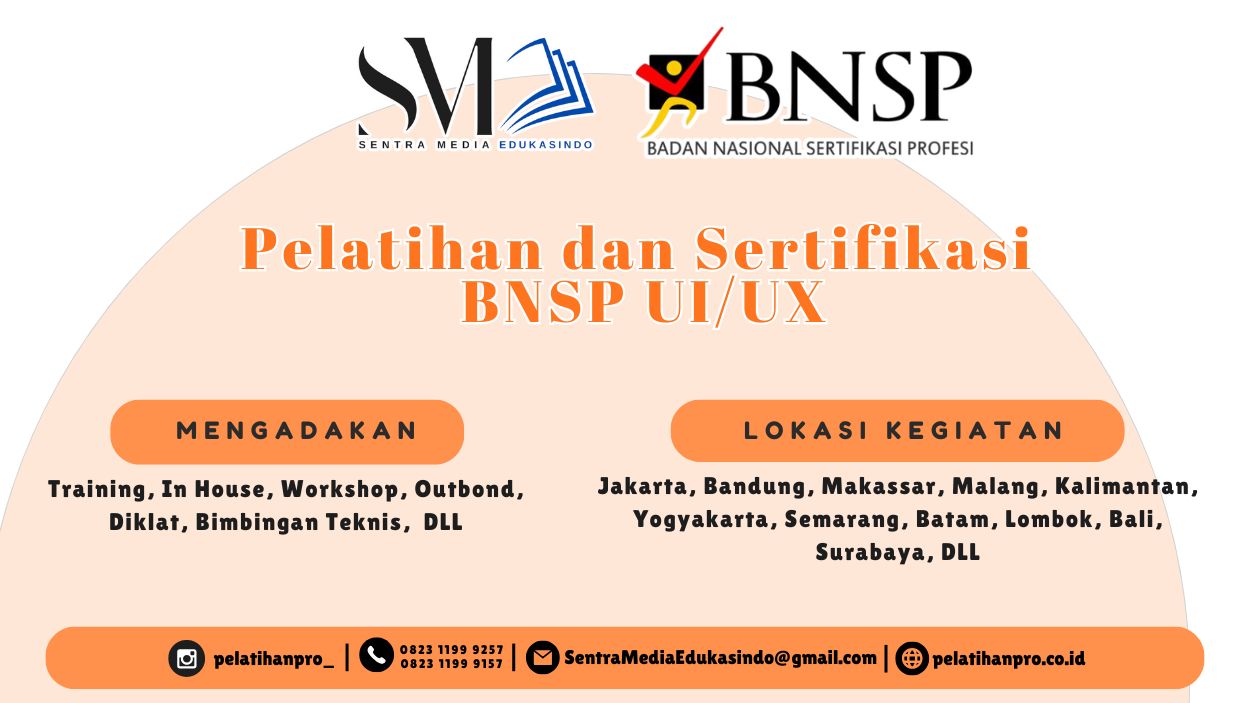 Pelajari UI/UX Design dan raih Sertifikasi BNSP untuk meningkatkan kompetensi desain produk digital profesional tahun 2026.